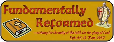 Fundamentally Reformed
