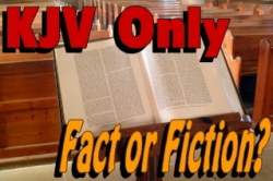KJV Only--Fact or Fiction? background picture  © FreeFoto.com